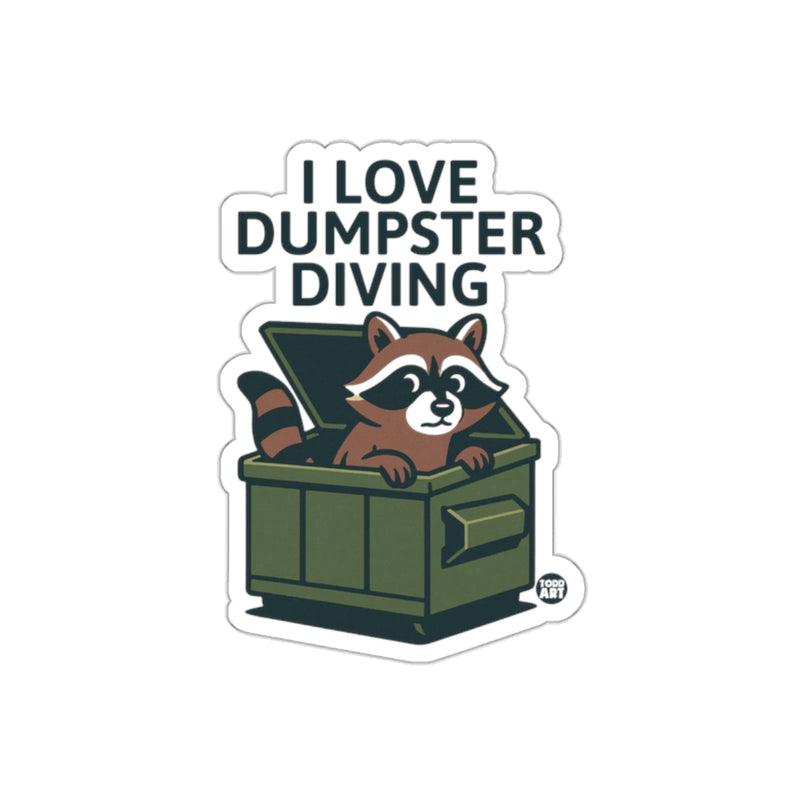Load image into Gallery viewer, I Love Dumpster Diving Raccoon Illustration Funny sticker
