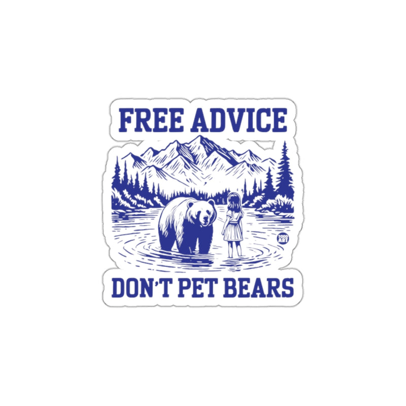 Load image into Gallery viewer, Free Advice Don't Pet Bears Sticker
