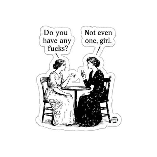 Do You Have Any Fucks Vintage Illustration sticker
