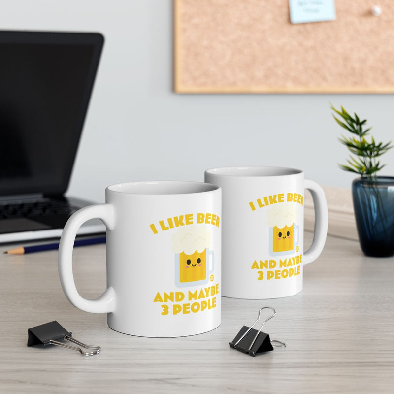 Load image into Gallery viewer, I Like Beer And Maybe 3 People Funny Office Mug
