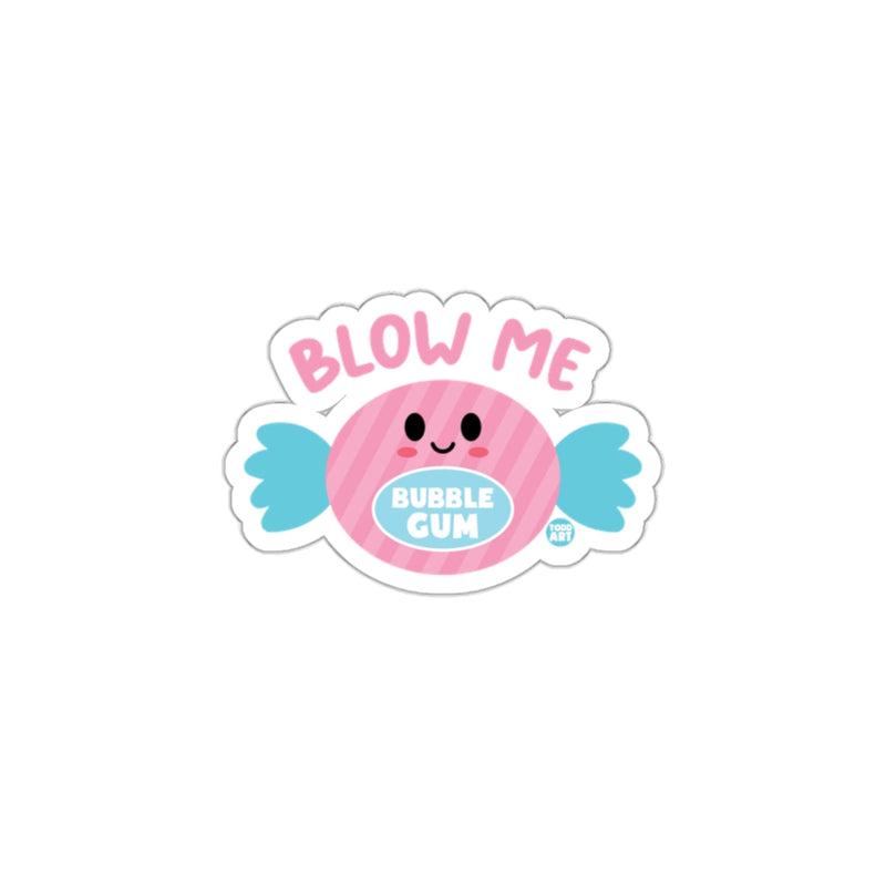Load image into Gallery viewer, Blow Me Bubble Gum Cute Sticker with Happy Face

