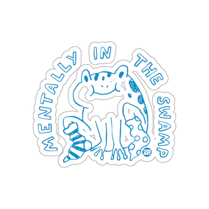 Load image into Gallery viewer, Mentally In The Swamp Sticker with Frog Illustration
