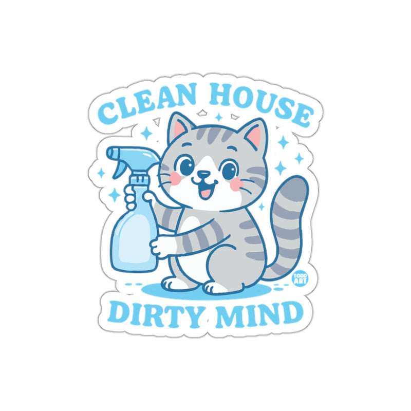 Load image into Gallery viewer, Clean House Dirty Mind Cute Cat Holding Spray Bottle sticker
