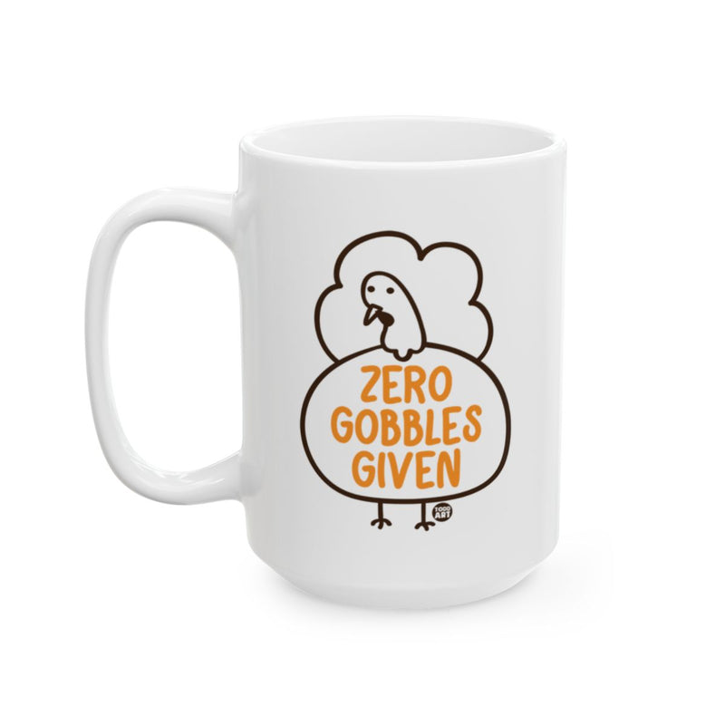 Load image into Gallery viewer, Funny Zero Gobbles Given Turkey Coffee Mug

