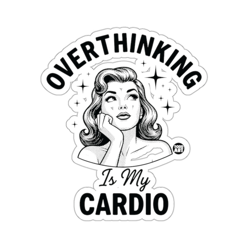 Load image into Gallery viewer, Funny OVERTHINKING Is My CARDIO 
