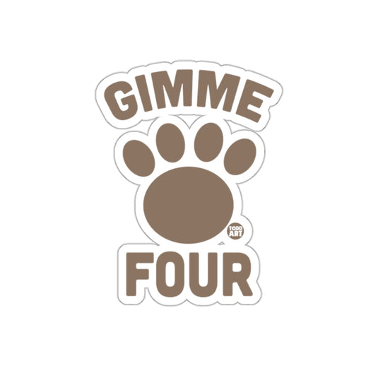 Gimme Four Paw Print Sticker Fun Design Product
