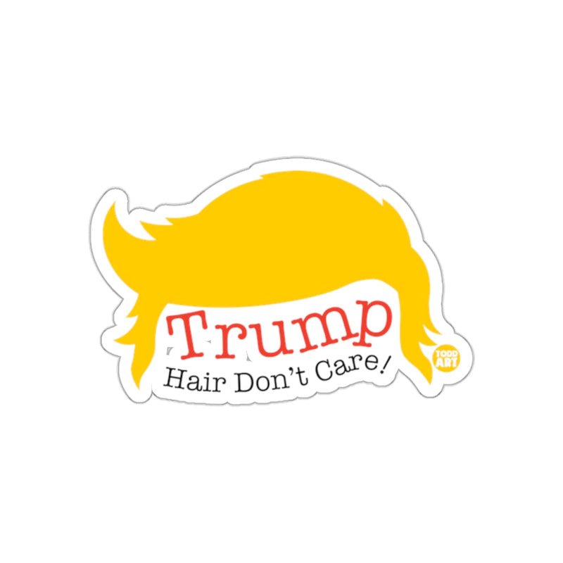 Load image into Gallery viewer, Trump Hair Don't Care Essential Statement Sticker
