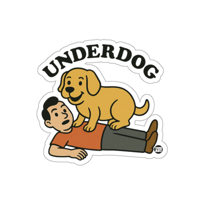Load image into Gallery viewer, Underdog Graphic Novelty Fun Unique Sticker Design

