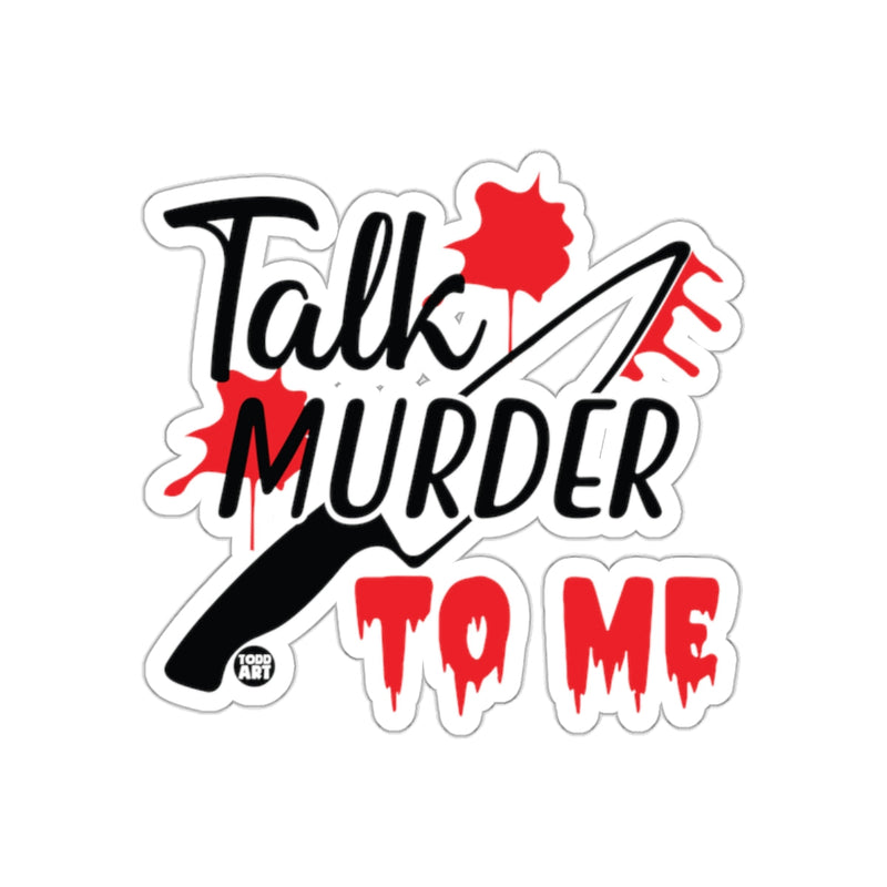 Load image into Gallery viewer, Talk Murder To Me Sticker Red And Black Design
