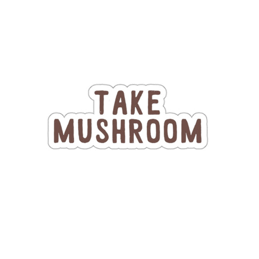 Fun Take Mushroom Sticker for Decorating and Personalizing