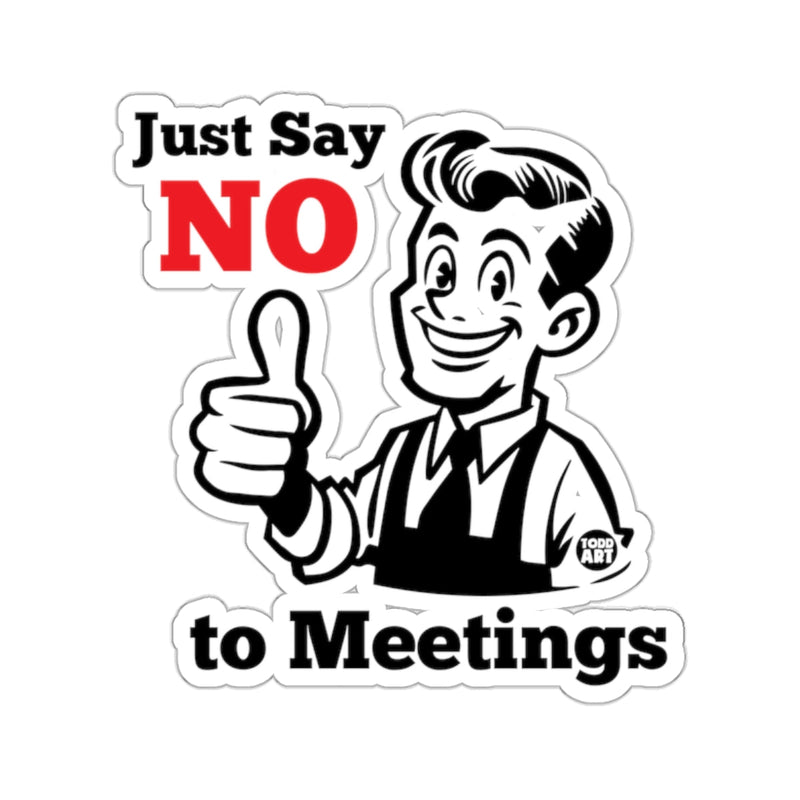 Load image into Gallery viewer, Just Say NO to Meetings Retro Office Humor 
