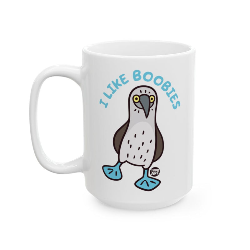 Load image into Gallery viewer, I Like Boobies Funny Bird Design Coffee Mug Product
