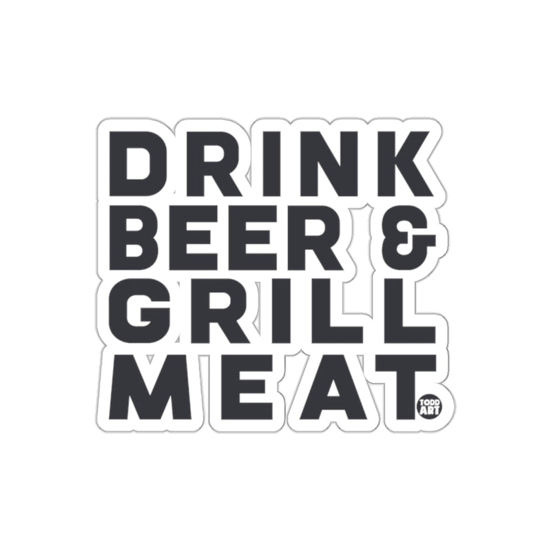 Load image into Gallery viewer, Drink Beer and Grill Meat Sticker for BBQ Enthusiasts
