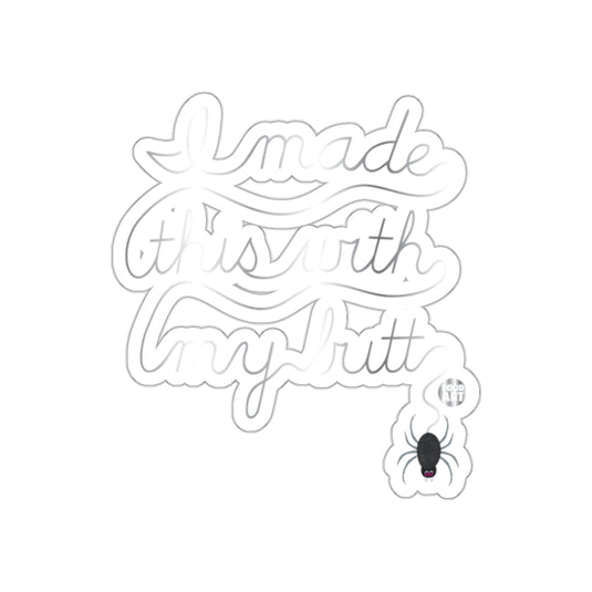 I made this with my butt funny sticker for laptop or car