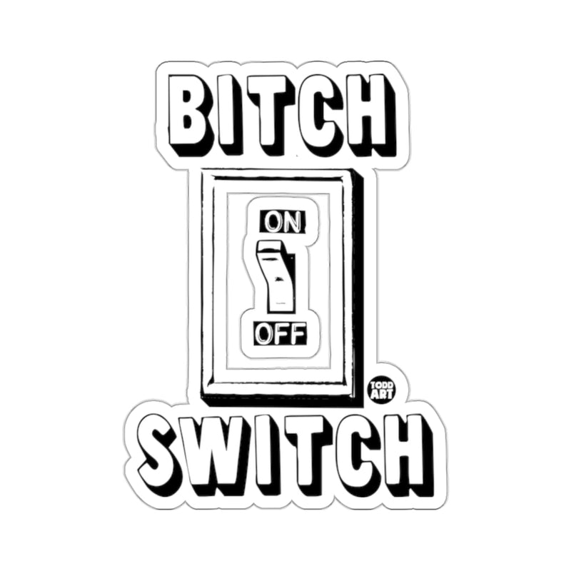 Load image into Gallery viewer, Funny BITCH ON OFF SWITCH Unique Graphic 
