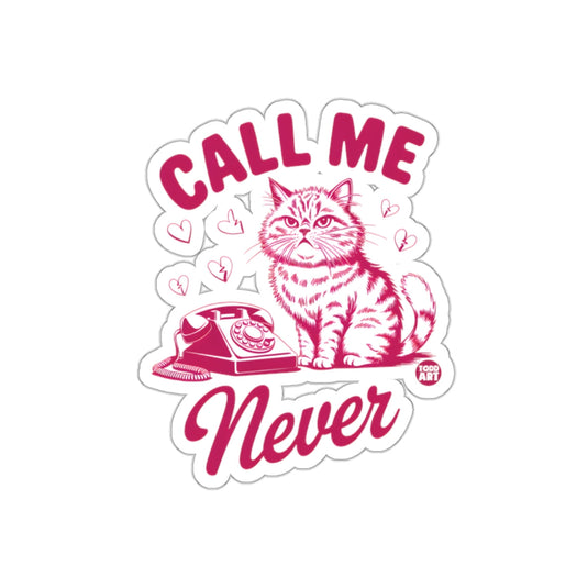 Call Me Never Cat with Telephone Funny Artwork sticker