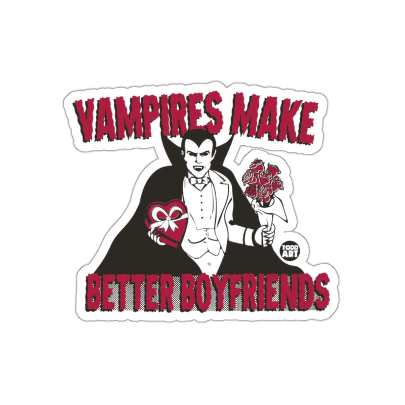 Load image into Gallery viewer, Vampires Make Better Boyfriends Sticker by Todd Art
