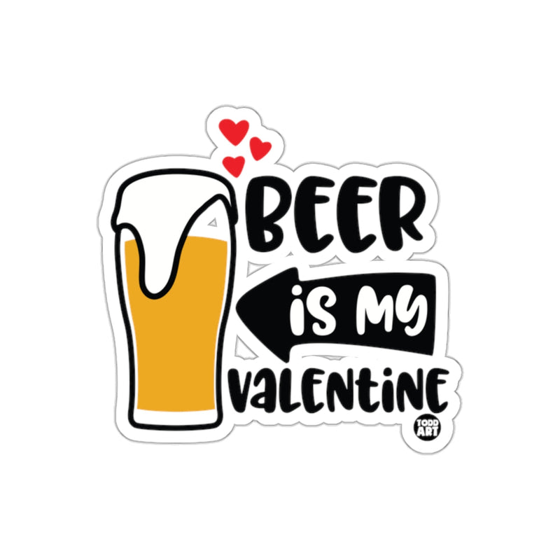 Load image into Gallery viewer, Beer Is My Valentine Sticker for Beverage Lovers
