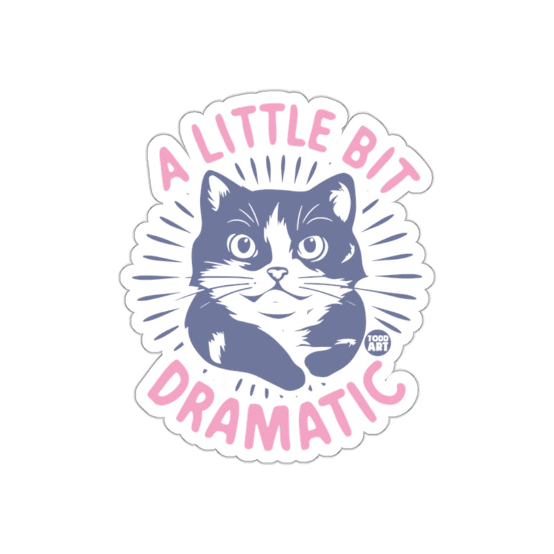 Load image into Gallery viewer, A Little Bit Dramatic Cute Cat Design Sticker
