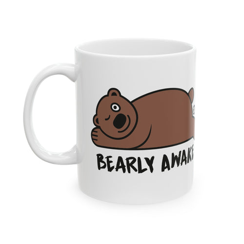 Bearly Awake Mug, Funny Bear Mug, Sleepy Bear Mug