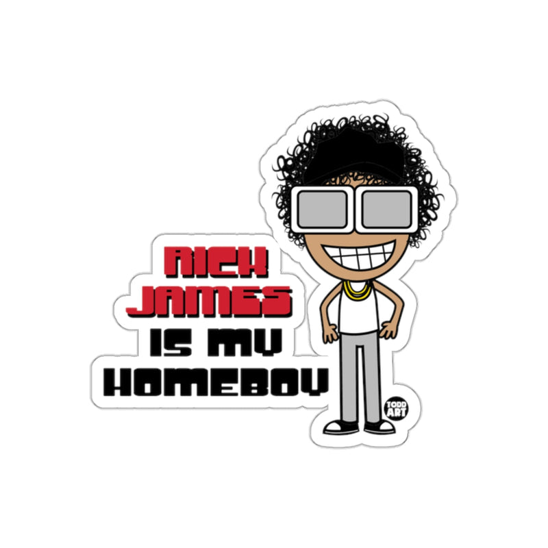 Load image into Gallery viewer, Rick James Is My Homeboy Custom Design Sticker
