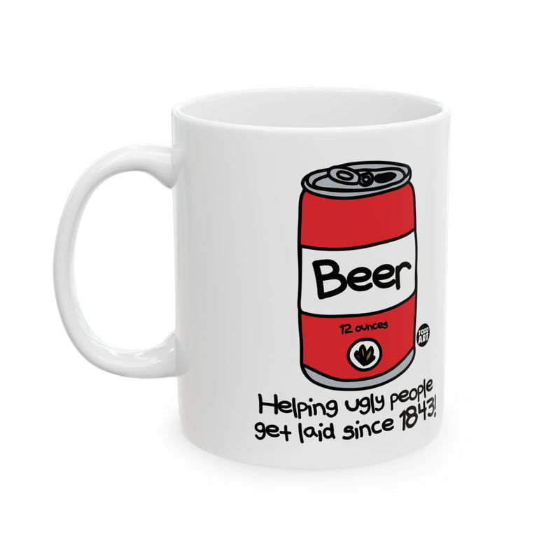 Load image into Gallery viewer, Beer Getting People Laid Mug, Funny Beer Drinker Coffee Mug, Beer Lover Mug
