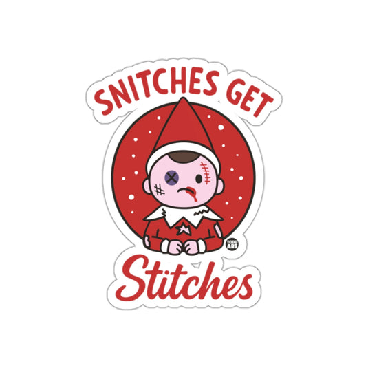 Snitches Get Stitches Funny Holiday Sticker