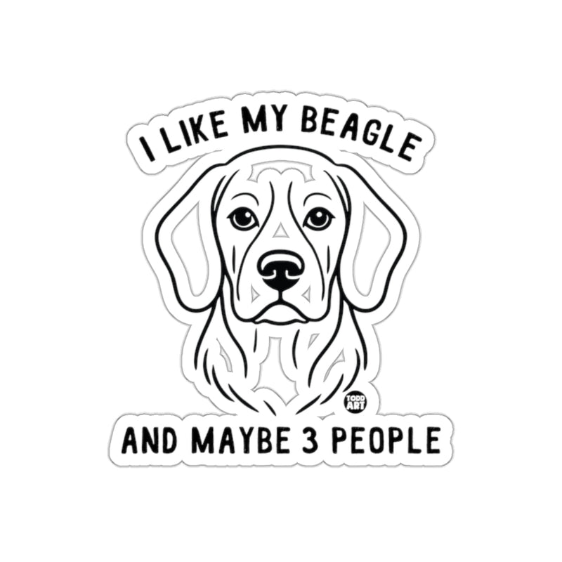 Load image into Gallery viewer, I Like My Beagle And Maybe 3 People Sticker
