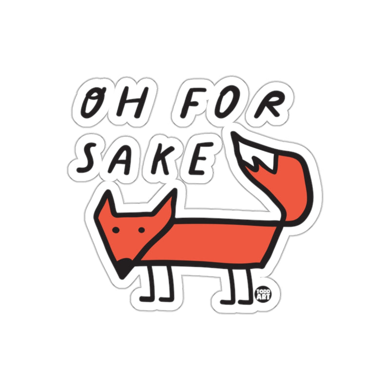 Load image into Gallery viewer, Oh For Sake Fox Design Funny Sticker Product
