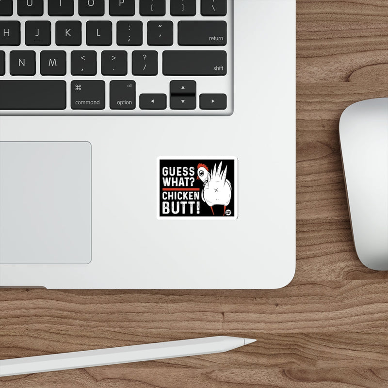 Load image into Gallery viewer, Funny Guess What Chicken Butt Sticker for Your Laptop
