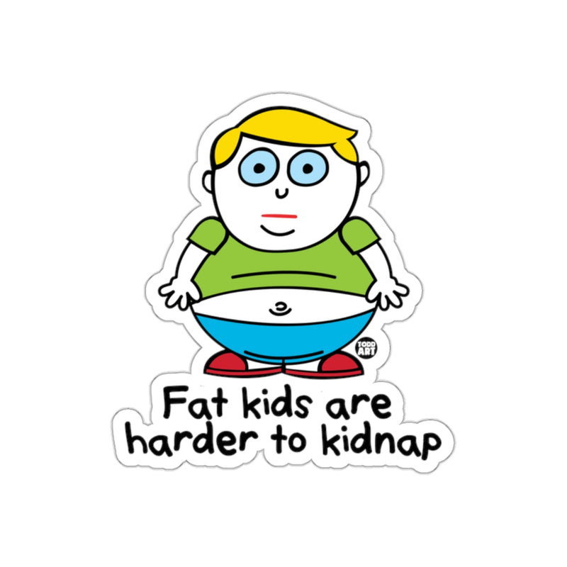 Load image into Gallery viewer, Fat Kids Are Harder to Kidnap Sticker Decal
