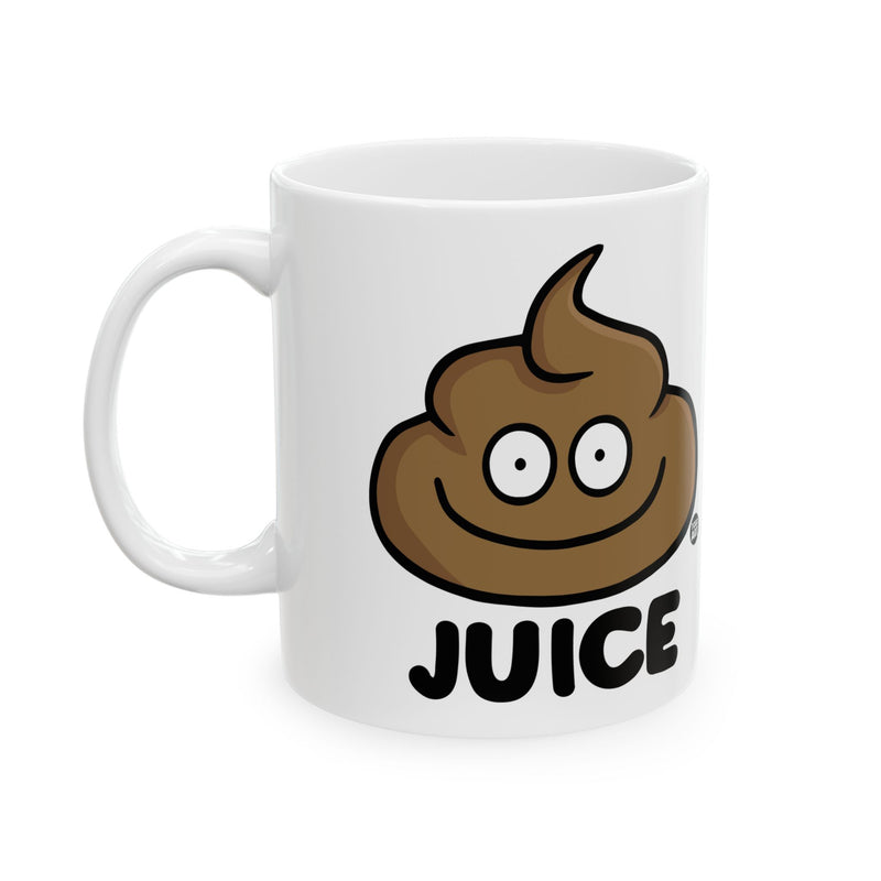 Load image into Gallery viewer, Poop Juice Mug, Funny Mugs for Him, Sarcastic Mens Mug, Funny Coffee Mug Men
