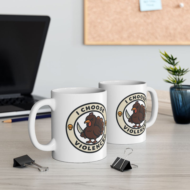 Load image into Gallery viewer, I Choose Violence Funny Design Mug for Coffee Lovers
