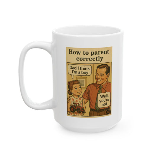 How to Parent Correctly Funny Gift Mug