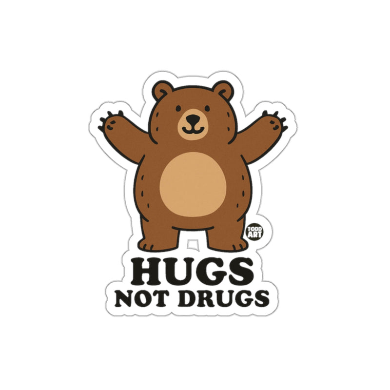 Load image into Gallery viewer, Cute Bear Hugs Not Drugs Sticker for Positive Vibes
