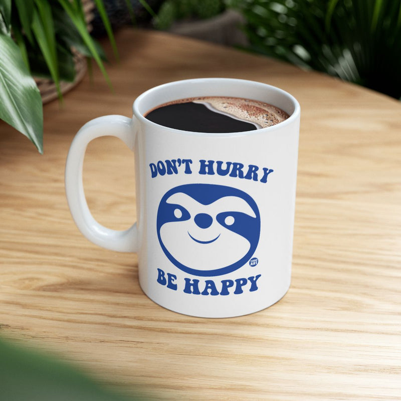 Load image into Gallery viewer, Don't Hurry Be Happy Sloth Mug for Coffee and Tea
