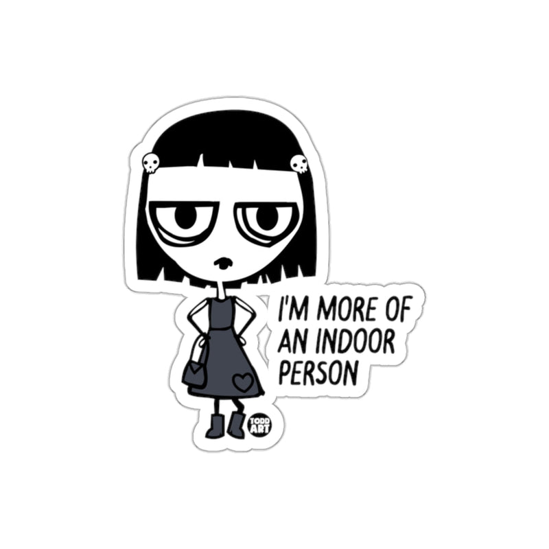 Load image into Gallery viewer, I'm More of an Indoor Person Sticker
