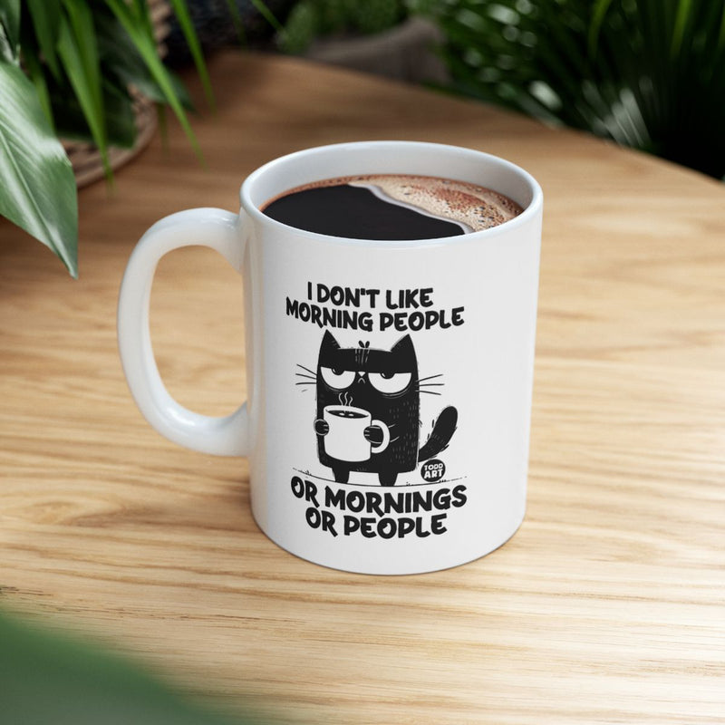 Load image into Gallery viewer, I Don't Like Morning People Funny Cat Coffee Mug
