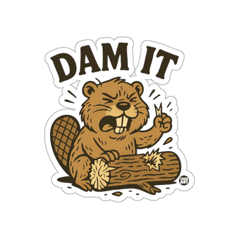 Load image into Gallery viewer, Dam It Beaver Funny Quote Sticker
