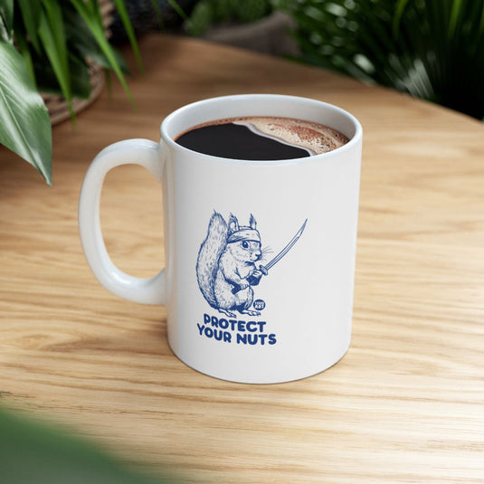 Protect Your Nuts Squirrel Coffee Mug