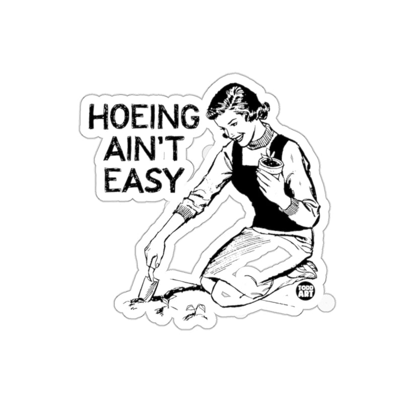Load image into Gallery viewer, Hoeing Ain't Easy Retro Gardening Woman Art sticker
