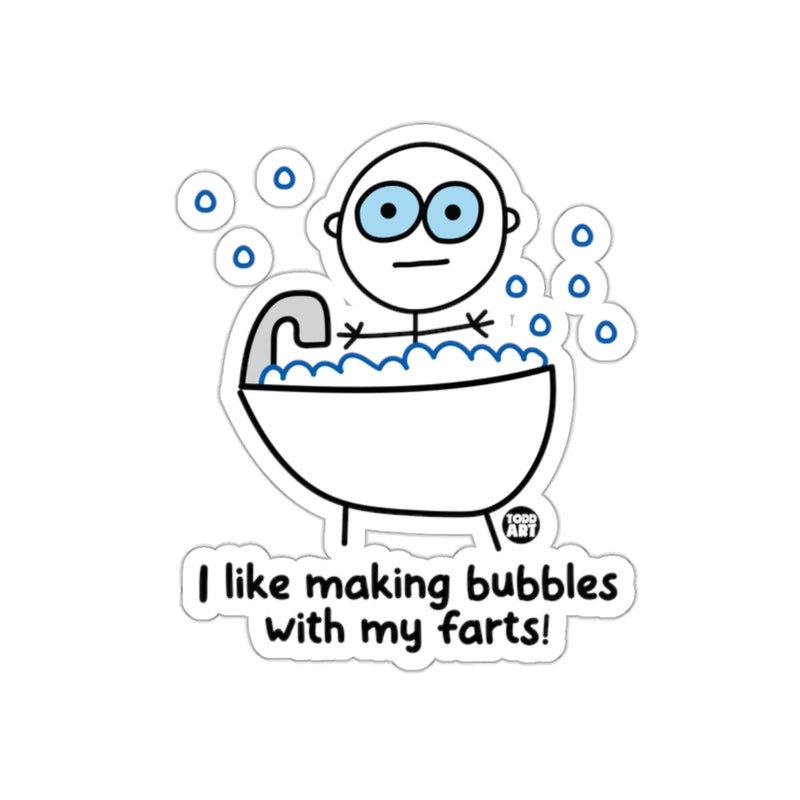Load image into Gallery viewer, I Like Making Bubbles With My Farts Funny Sticker
