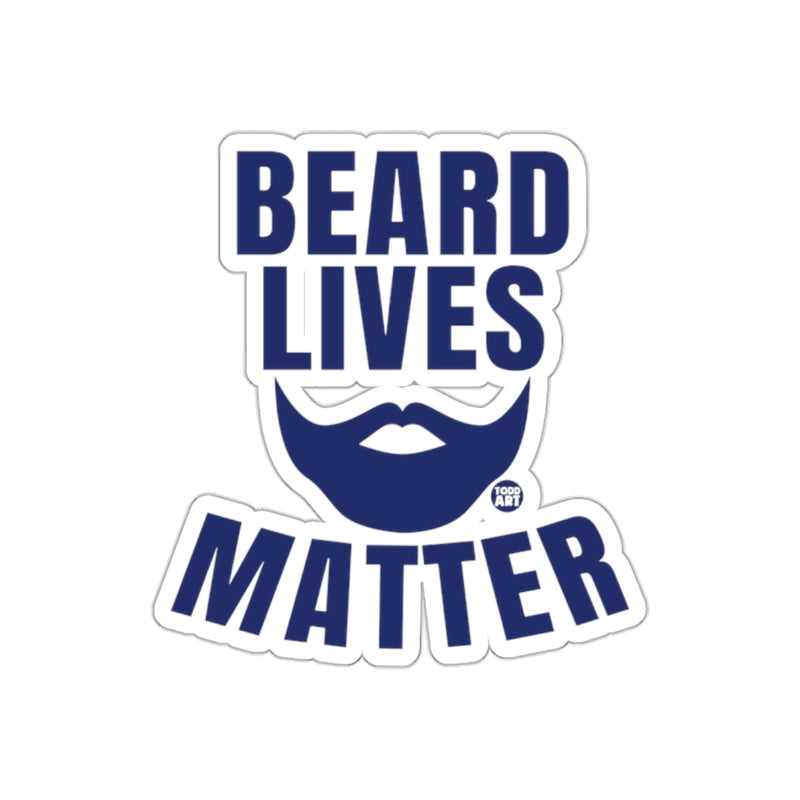 Load image into Gallery viewer, Beard Lives Matter with Beard Todd Art Original sticker
