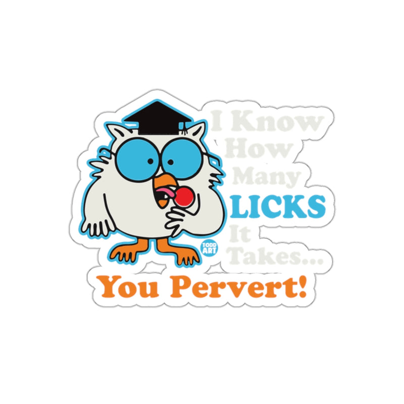 Load image into Gallery viewer, Cartoon Owl with Lolipop You Pervert Funny Design sticker

