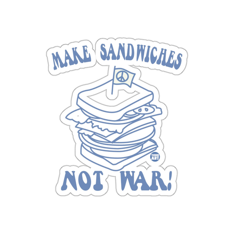 Load image into Gallery viewer, Make Sandwiches Not War Motivational Sticker
