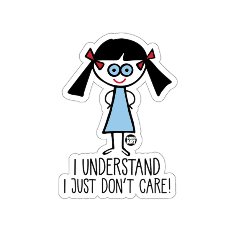 Load image into Gallery viewer, I Understand I Just Don't Care Sticker product
