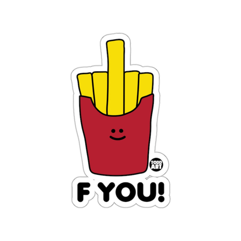 Load image into Gallery viewer, Funny French Fries F You Cartoon Sticker
