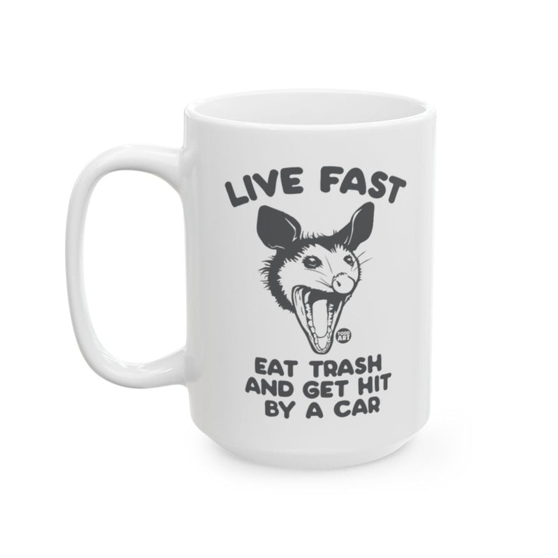 Load image into Gallery viewer, Live Fast Eat Trash Opossum Mug for Fun Gift Ideas
