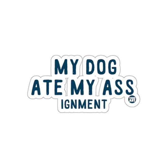 My Dog Ate My Assignment Sticker Perfect for Laptops