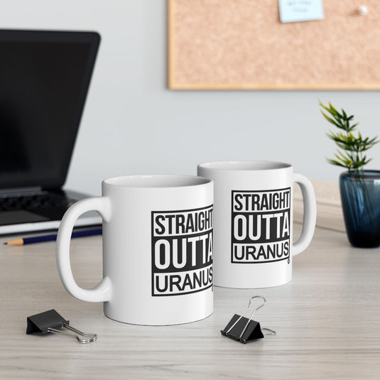 Straight Outta Uranus Funny Office Mug Gift